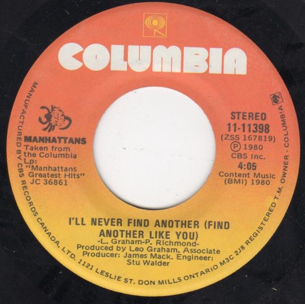 Manhattans - I'll Never Find Another (Find Another Like You)