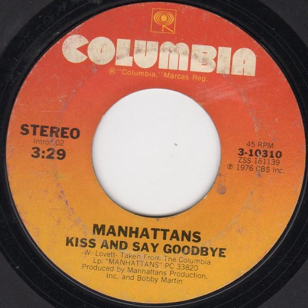 Manhattans - Kiss And Say Goodbye / Wonderful World Of Love