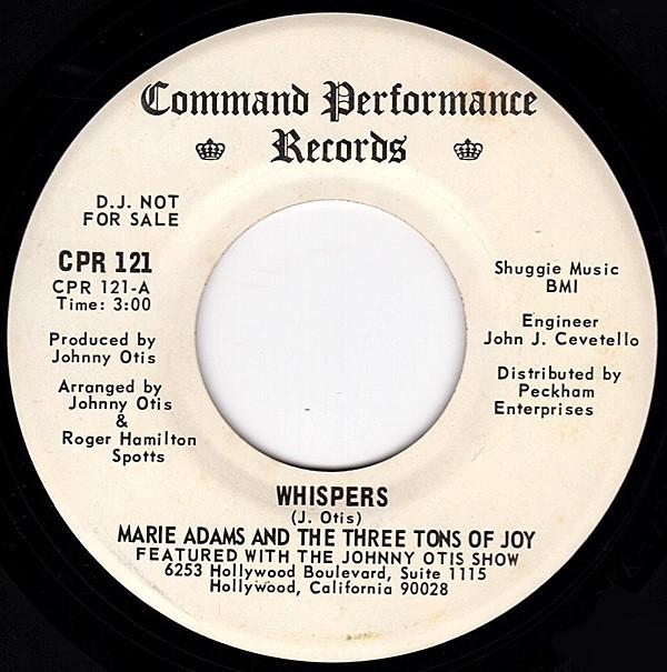 Marie Adams & The Three Tons Of Joy - Whispers / Get Up And Do It, Baby (Try It, You'll Like It)