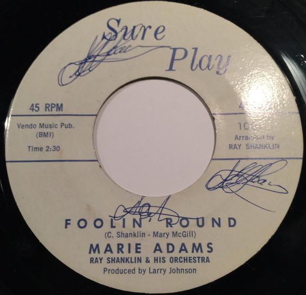 Marie Adams - Foolin' Round