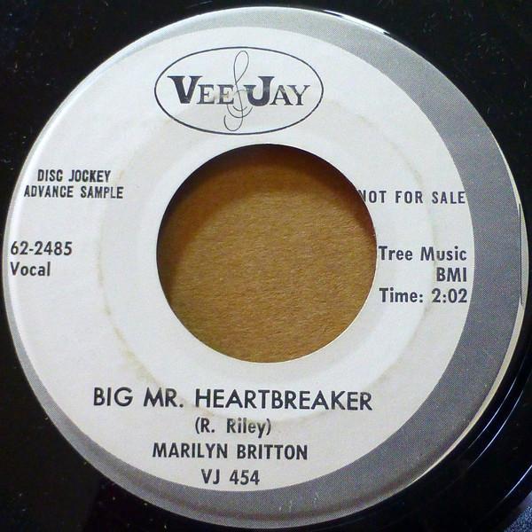 Marilyn Britton - Big Mr. Heartbreaker