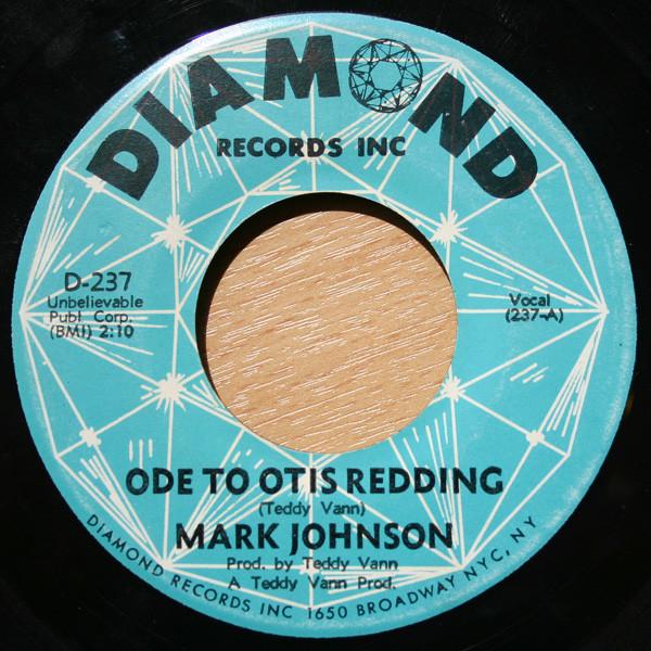 Mark Johnson (21) - Ode To Otis Redding / The Beautiful Place