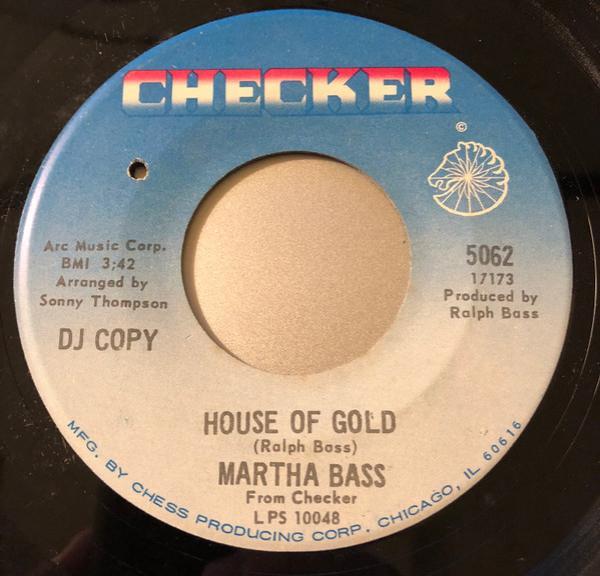 Martha Bass - House Of Gold / I'm So Grateful