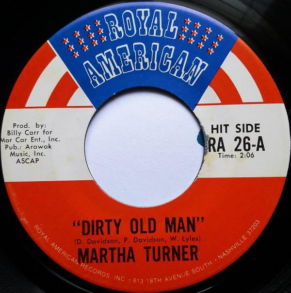 Martha Turner - Dirty Old Man / Your Magic Touch