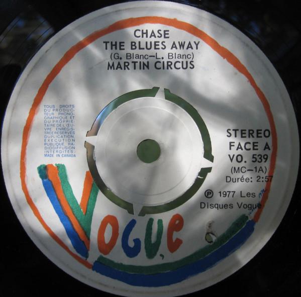 Martin Circus - Chase The Blues Away / Call Me