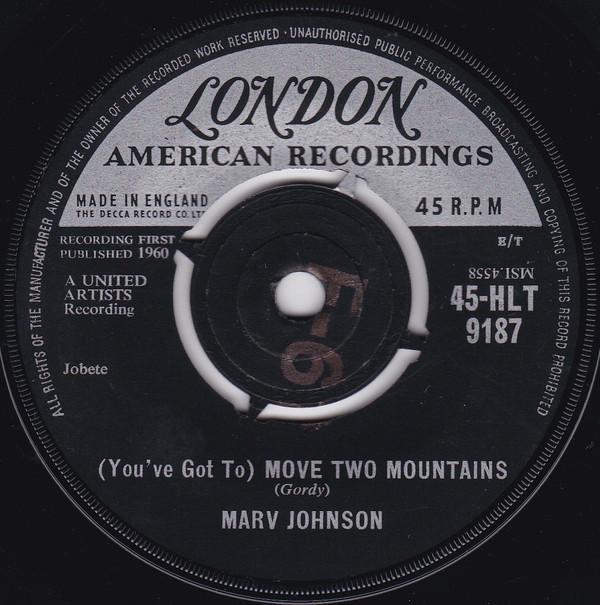 Marv Johnson - (You've Got To) Move Two Mountains / I Need You