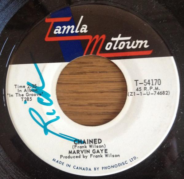 Marvin Gaye - Chained / At Last (I Found A Love)