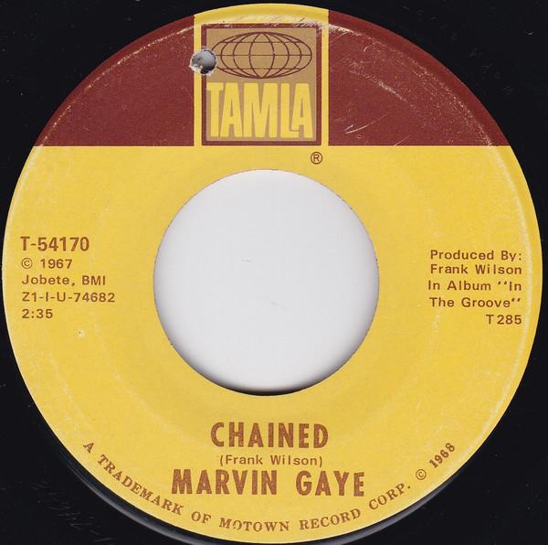 Marvin Gaye - Chained / At Last (I Found A Love)