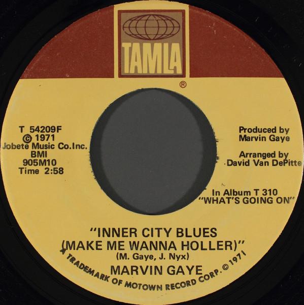 Marvin Gaye - Inner City Blues (Make Me Wanna Holler) / Wholy Holy