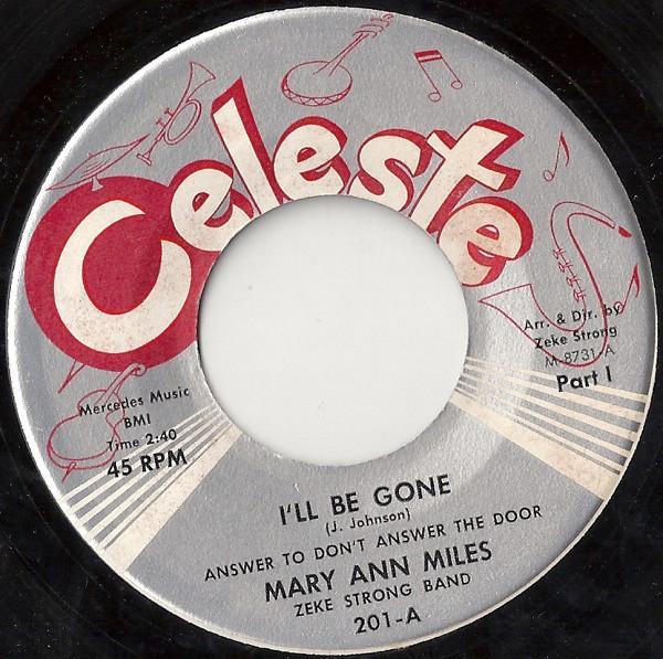 Mary Ann Miles, Zeke Strong Crew - I'll Be Gone