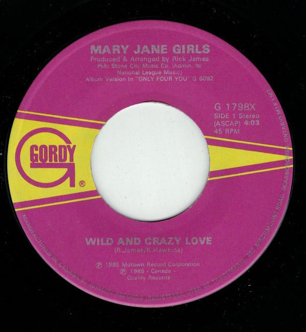 Mary Jane Girls - Wild And Crazy Love