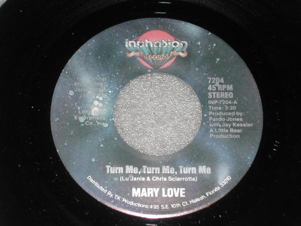 Mary Love - Turn Me, Turn Me, Turn Me