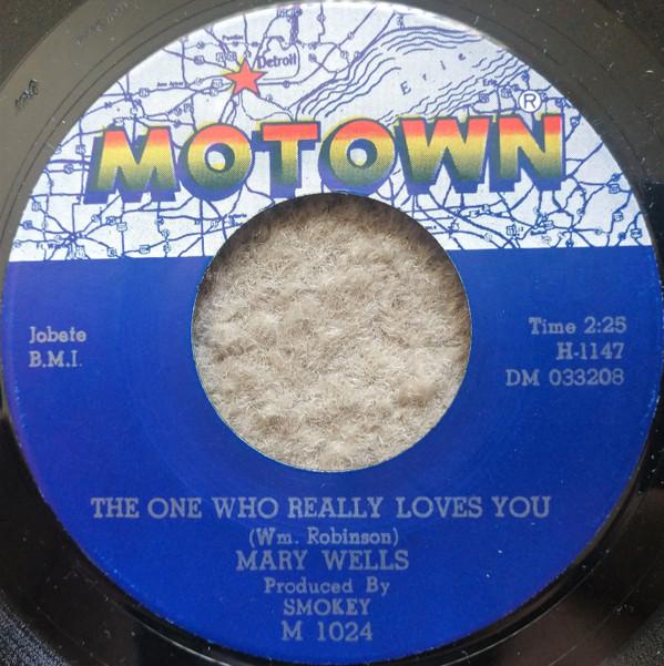 Mary Wells - The One Who Really Loves You / I'm Gonna Stay