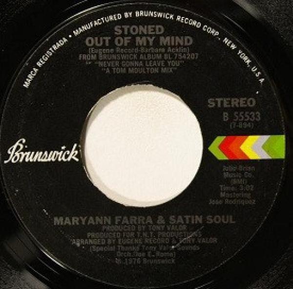 Maryann Farra, Satin Soul - Stoned Out Of My Mind