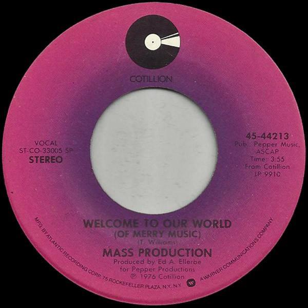 Mass Production - Welcome To Our World (Of Merry Music) / Just A Song