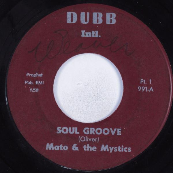 Mato & The Mystics - Soul Groove