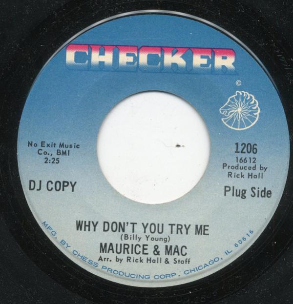 Maurice & Mac - Why Don't You Try Me / Lean On Me