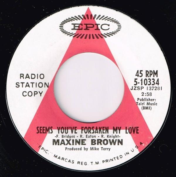 Maxine Brown - Seems You've Forsaken My Love / Plum Outa Sight