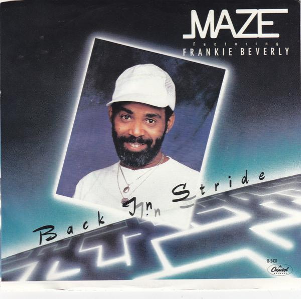 Maze Featuring Frankie Beverly - Back In Stride