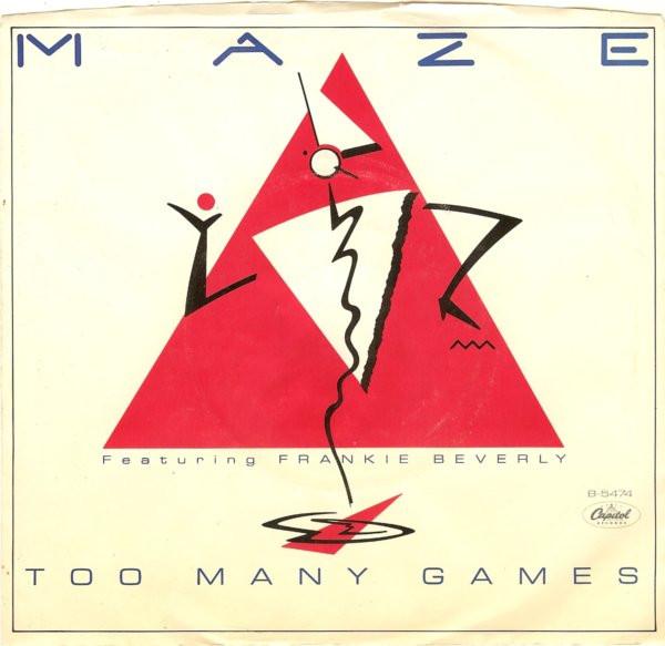 Maze Featuring Frankie Beverly - Too Many Games / Twilight