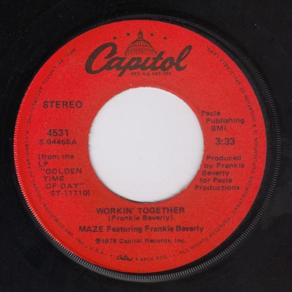 Maze Featuring Frankie Beverly - Workin' Together / You're Not The Same