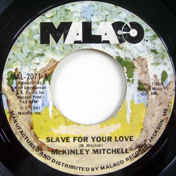 McKinley Mitchell - Slave For Your Love
