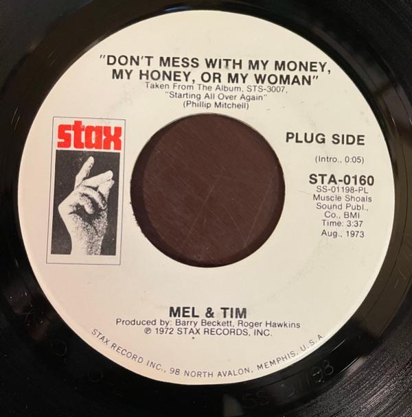 Mel & Tim - Don't Mess With My Money, My Honey, Or My Woman
