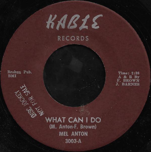 Mel Anton - What Can I Do / What's On Your Mind