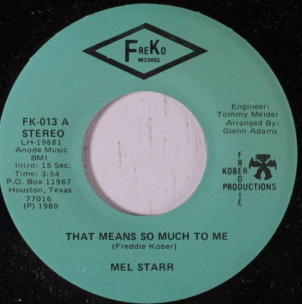 Mel Starr - That Means So Much To Me