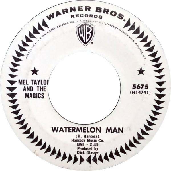 Mel Taylor And The Magics - Watermelon Man / Skokiaan