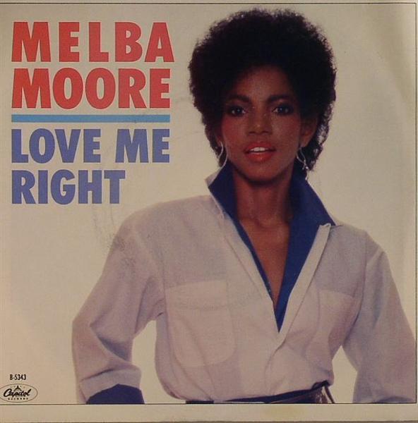 Melba Moore - Love Me Right / Never Say Never