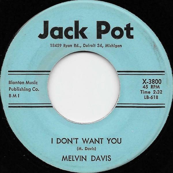 Melvin Davis (2) - I Don't Want You / About Love