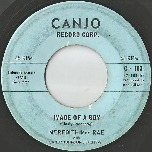 Meredith MacRae, Candy Johnson's Exciters - Image Of A Boy / Time Stands Still