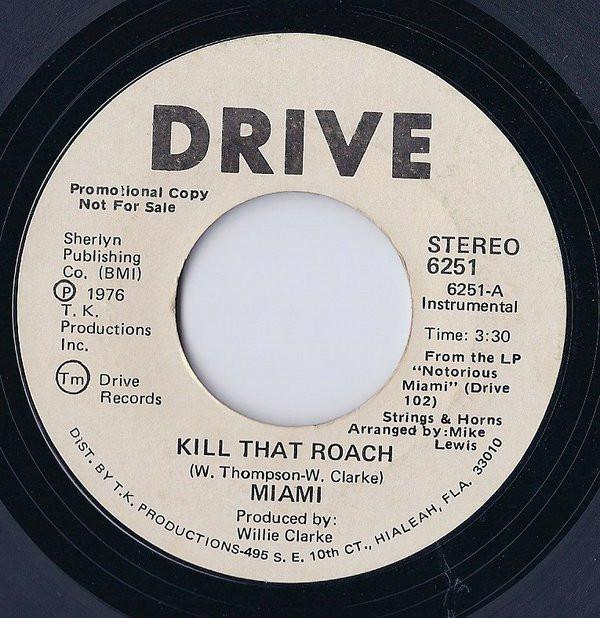 Miami - Kill That Roach