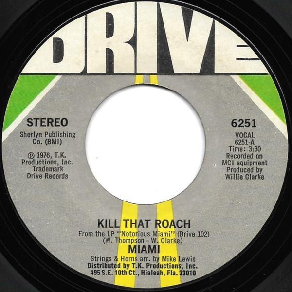 Miami - Kill That Roach
