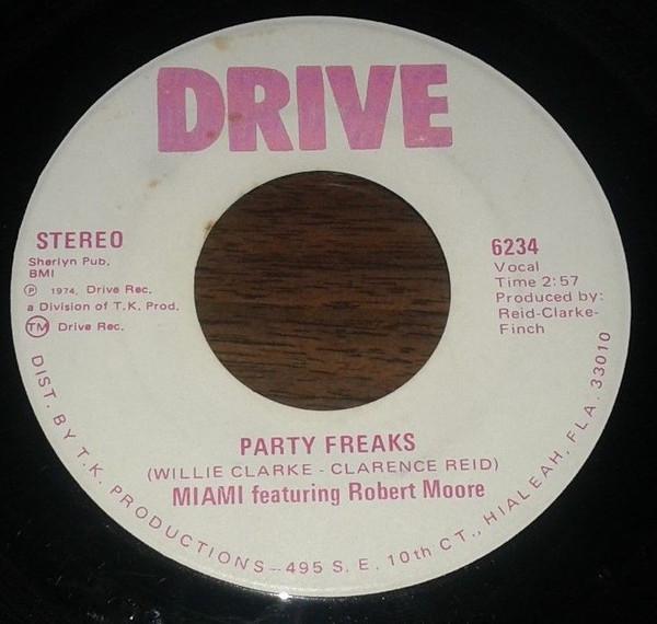 Miami, Robert Moore (3) - Party Freaks