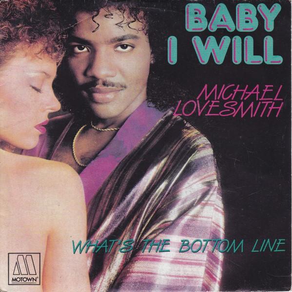 Michael Lovesmith - Baby I Will