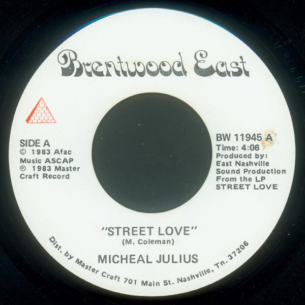Micheal Julius - Street Love