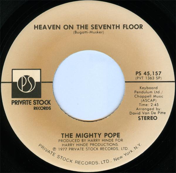 Mighty Pope - Heaven On The Seventh Floor / Tower Of Strength