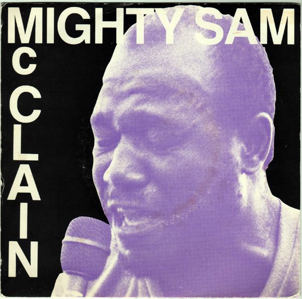 Mighty Sam McClain - Pray / Dancin' To The Music Of Love