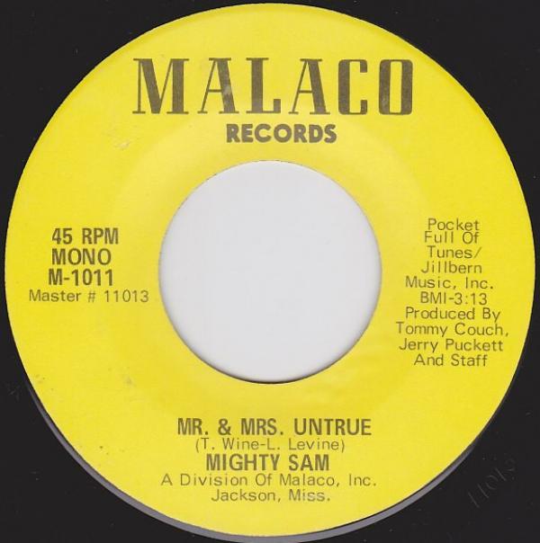 Mighty Sam - Mr. & Mrs. Untrue / Never Too Busy
