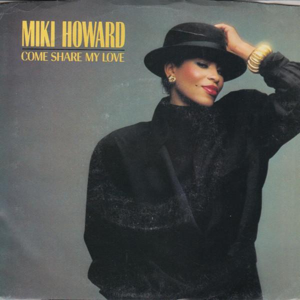 Miki Howard - Come Share My Love