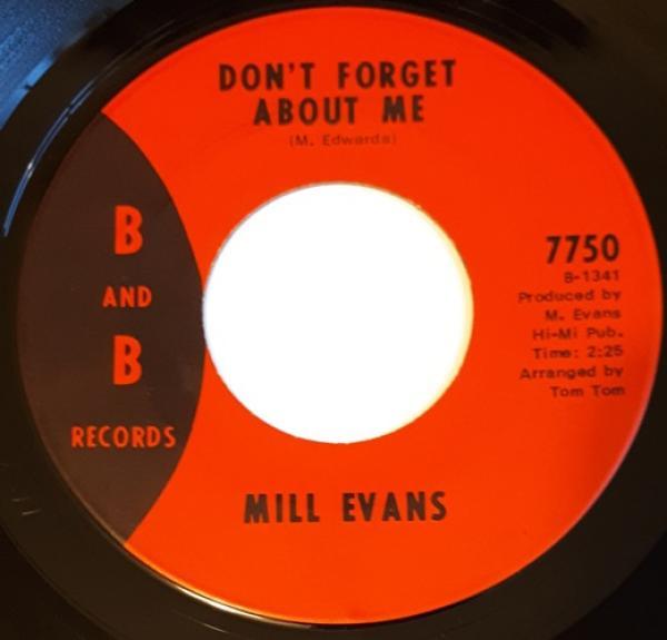 Mill Evans - Don't Forget About Me / Use What You Got