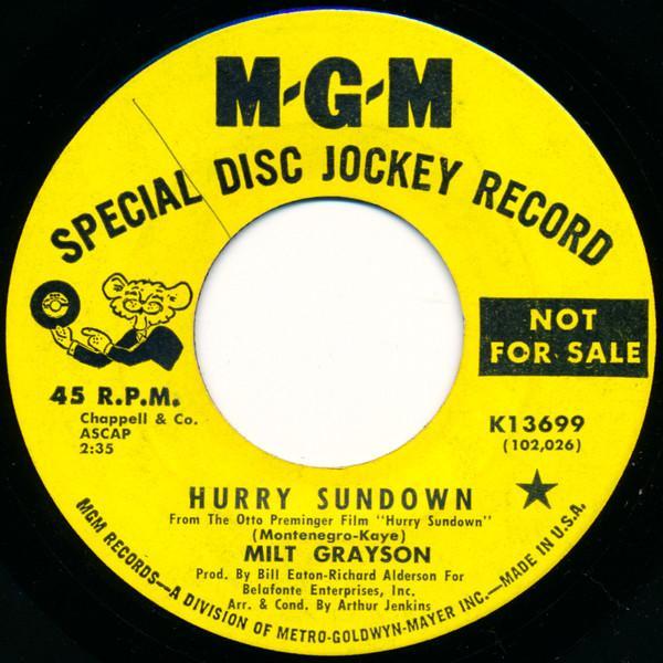 Milt Grayson - Hurry Sundown / Something That Gets To Me