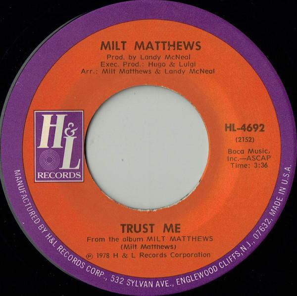 Milt Matthews - Trust Me