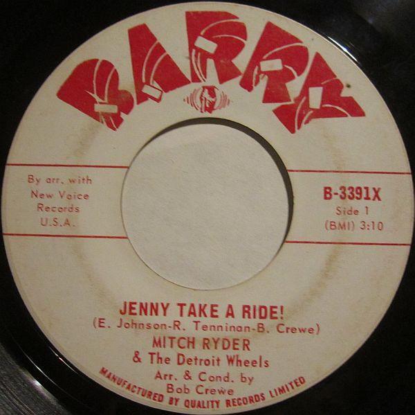 Mitch Ryder & The Detroit Wheels - Jenny Take A Ride! / Baby Jane (Mo-Mo Jane)