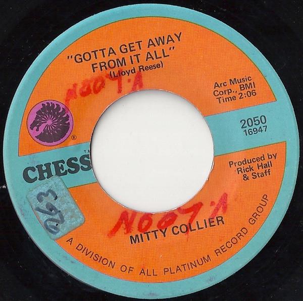 Mitty Collier - Gotta Get Away From It All / Everybody Makes A Mistake Sometime