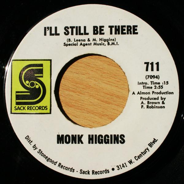 Monk Higgins - I'll Still Be There / Baby You're Right