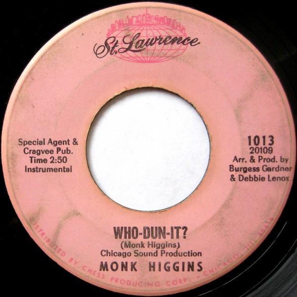 Monk Higgins - Who-Dun-It? / These Days Are Filled With You