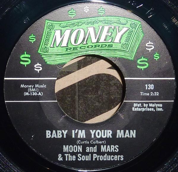 Moon And Mars, The Soul Producers - Baby I'm Your Man / I'll Go Back